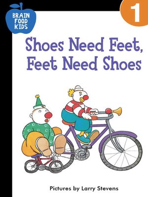 cover image of Shoes Need Feet, Feet Need Shoes